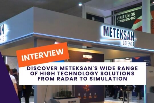 DSEI 2025: Discover Meteksan's wide range of high technology solutions from radar to simulation